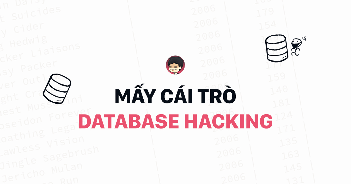 Mấy cái trò Database Hacking